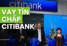 VAY TÍN CHẤP CITIBANK